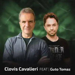 Clovis Cavalieri & Guto Tomaz
