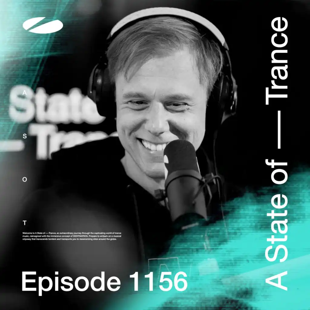 A State of Trance (ASOT 1156) (Coming Up, Pt. 1)