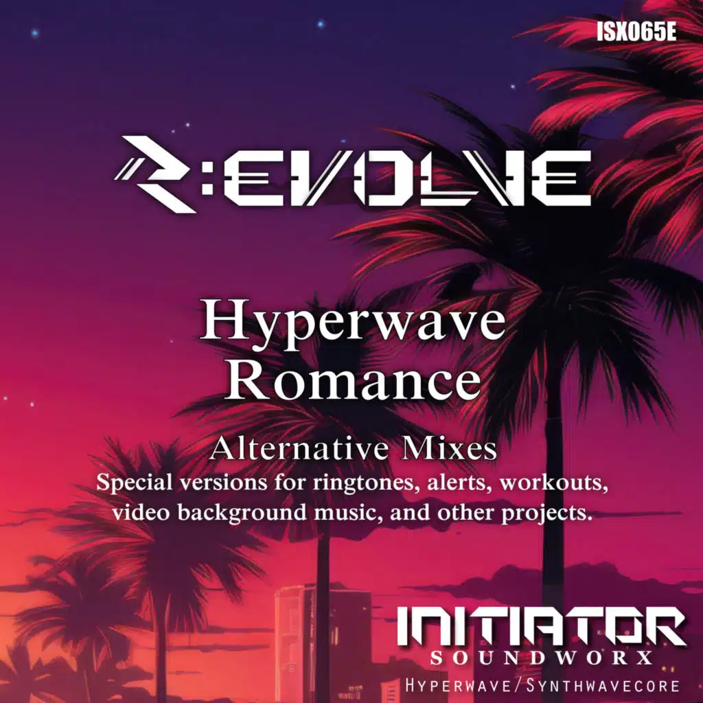 Hyperwave Romance - Alternative Mixes