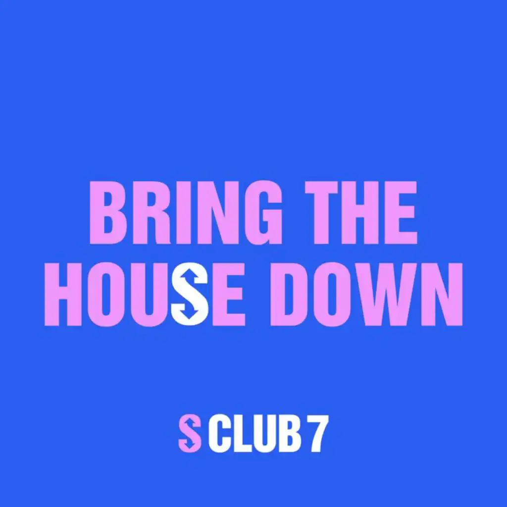 Bring The House Down (Almighty Mix)