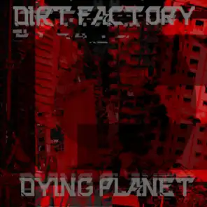 Dirt Factory