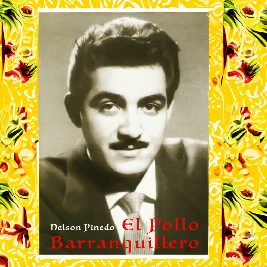 El Pollo Barranquillero (feat. La Sonora Matancera)
