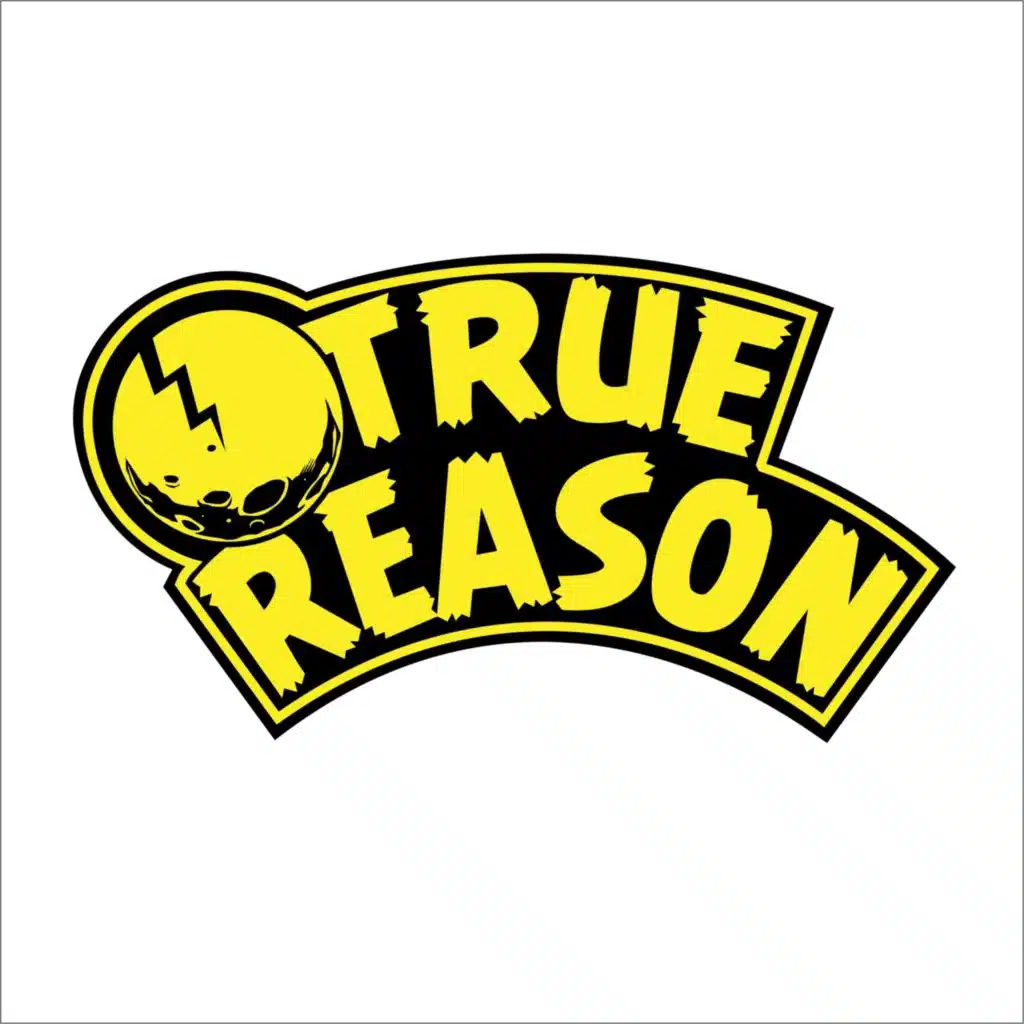 True Reason