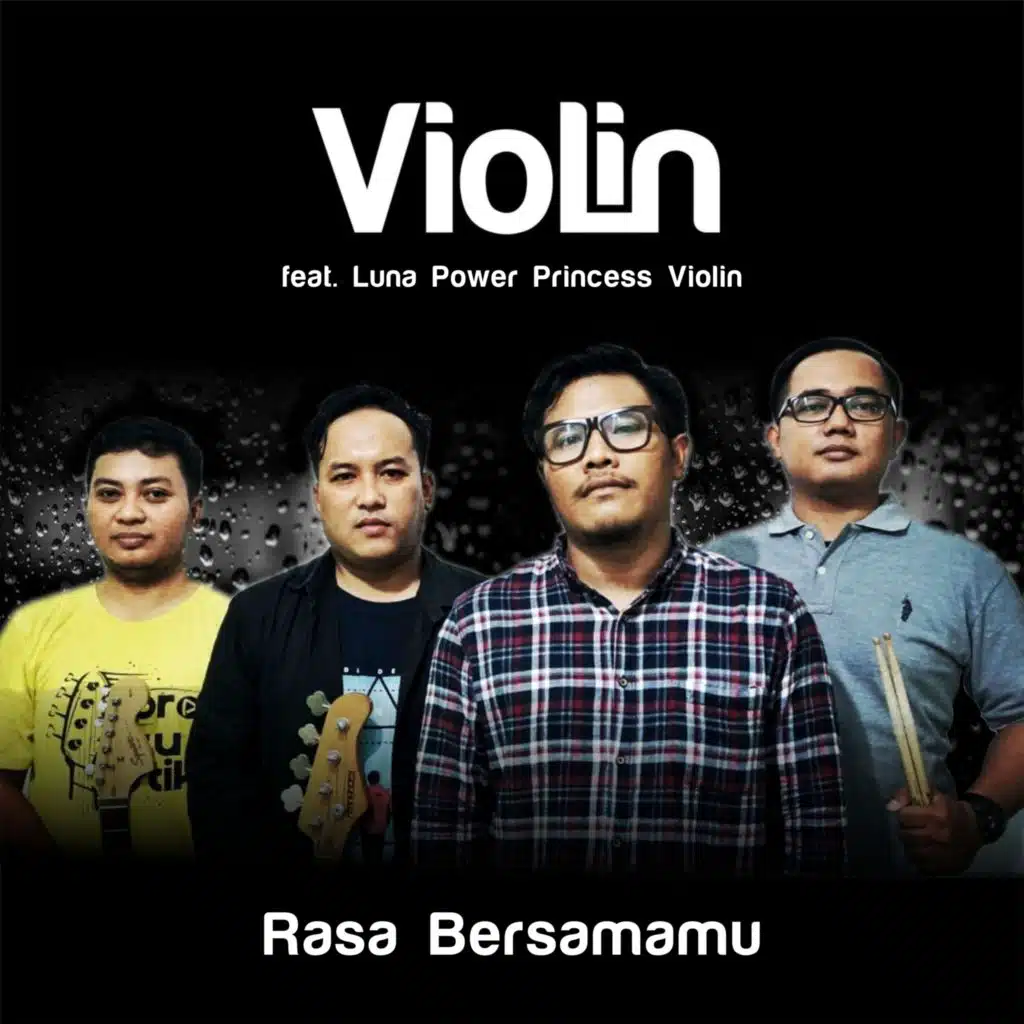 Rasa Bersamamu (feat. Luna Power Princess Violin)