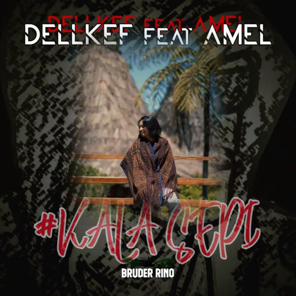 Kala Sepi (feat. Dellkef & Amel)