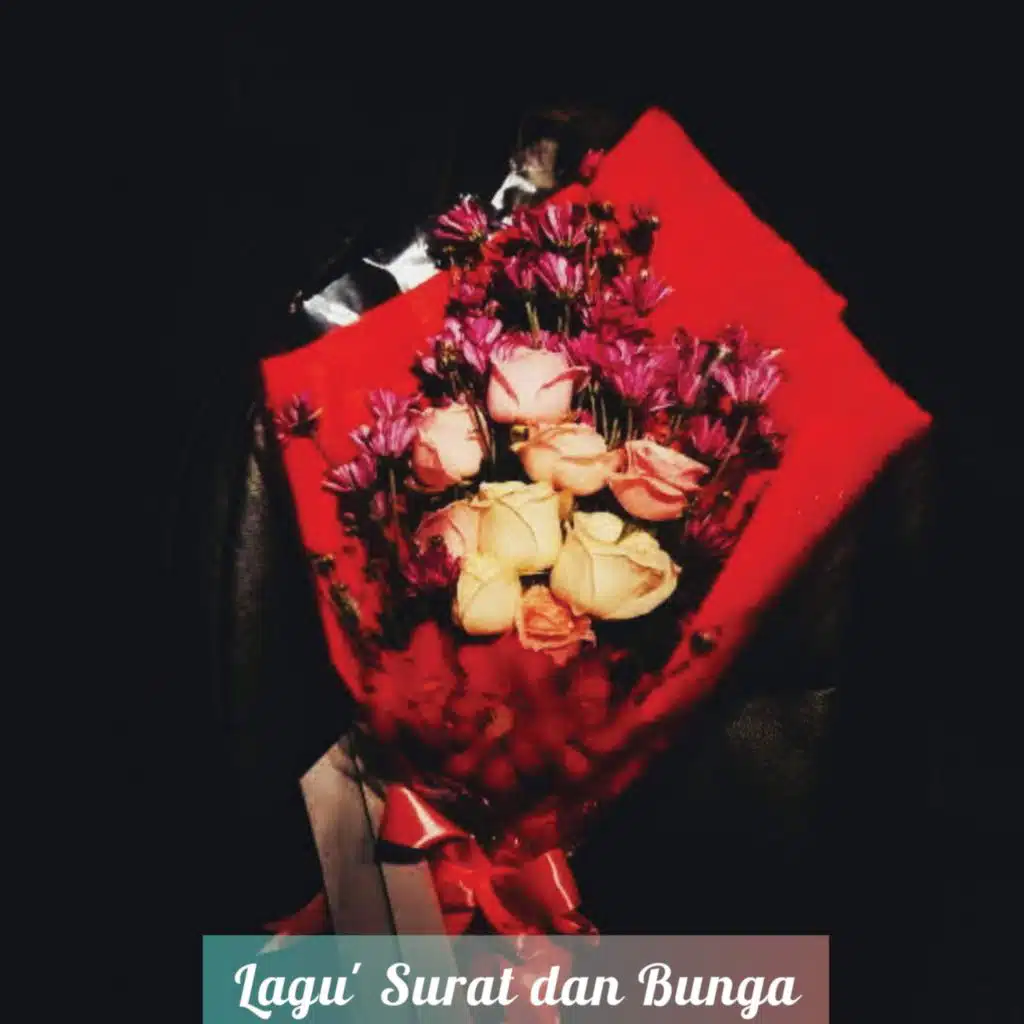 Lagu, Surat dan Bunga