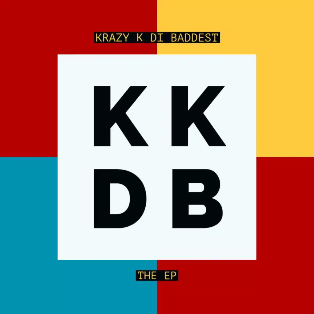 Krazy K Di Baddest