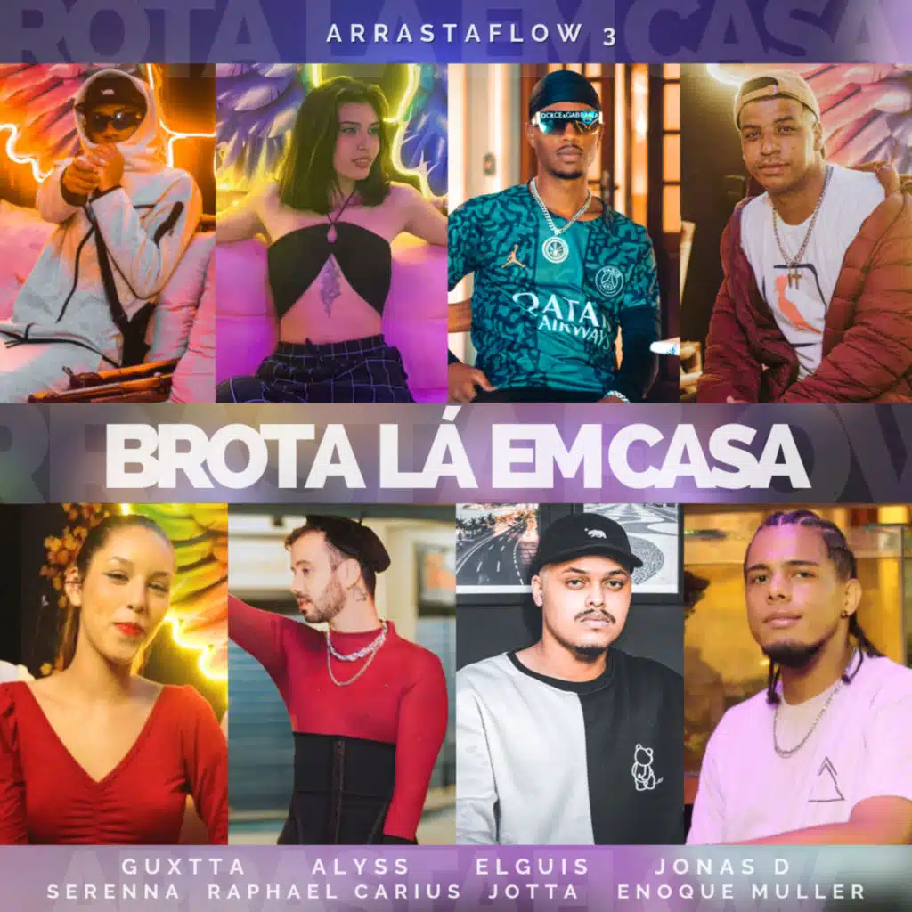 JONAS D, Serenna Oficial, Alyss, Enoque Muller, Jotta 217, Elguis MMc, Raphael Carius & Guxtta