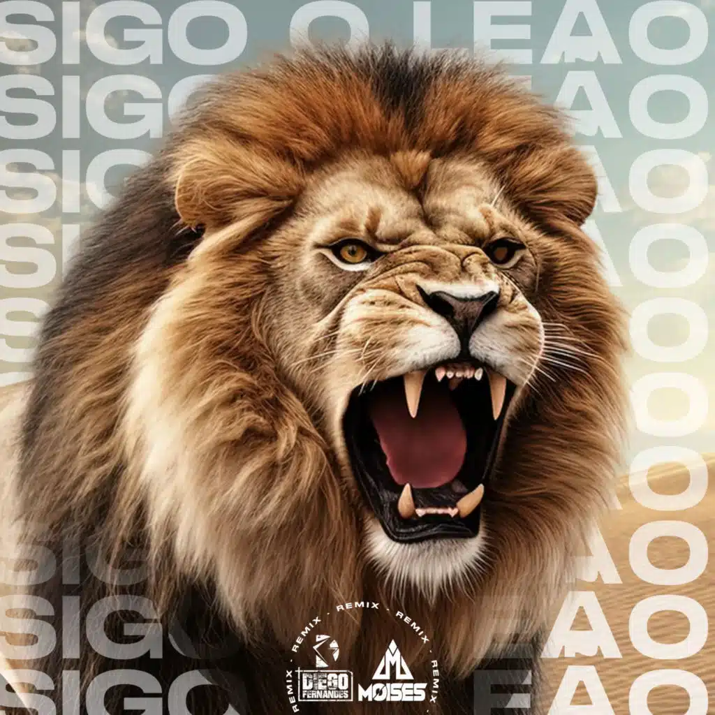 Sigo o Leão (Remix) [feat. DJ Moisés]