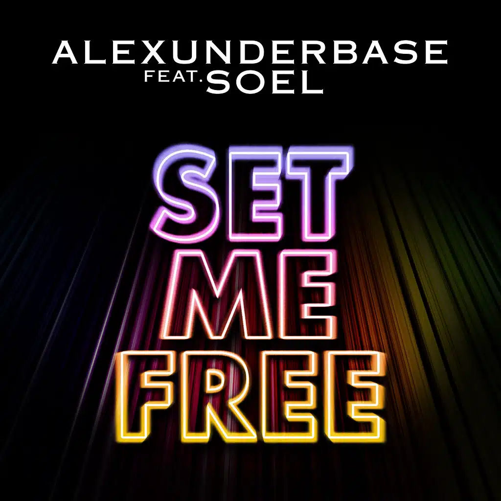 Set Me Free (Radio Edit)