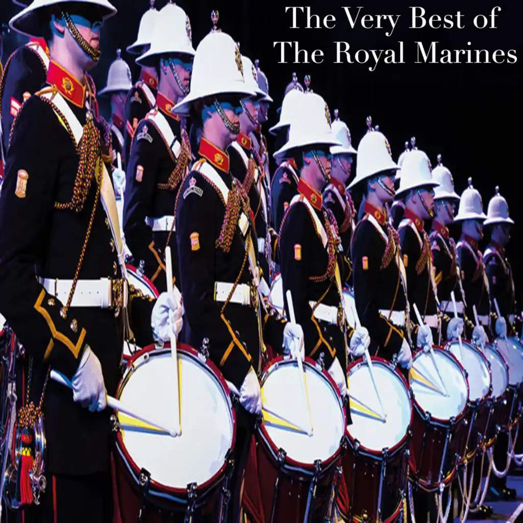 The Very Best of The Royal Marines