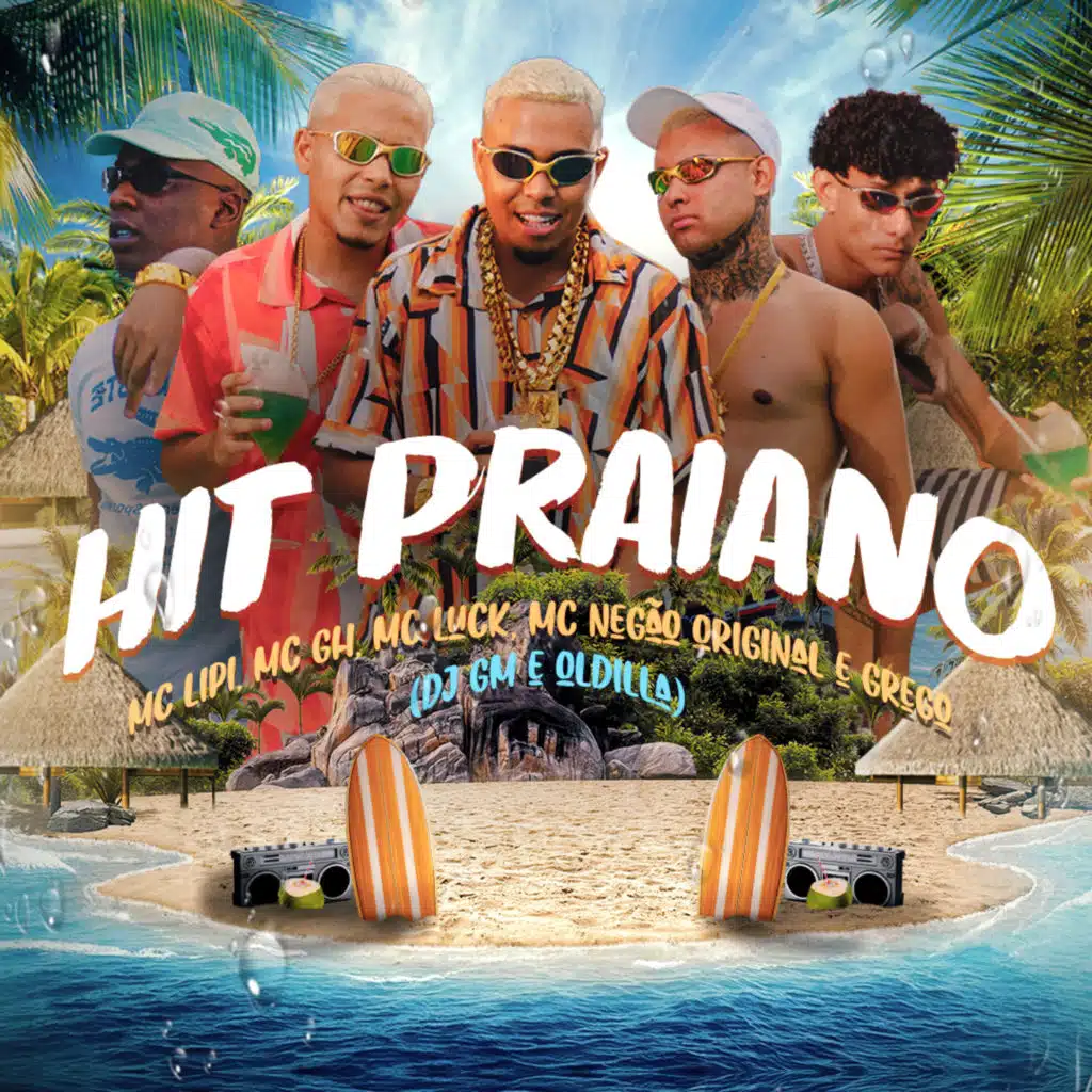 Hit Praiano (feat. Oldilla, GREGO & MC Negão Original)