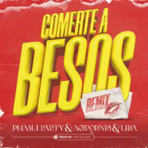 Comerte a Besos (Remix) [feat. Fer Silvera]