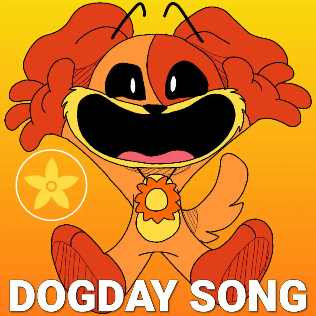 DogDay Song (Poppy Playtime Chapter 3 Deep Sleep)