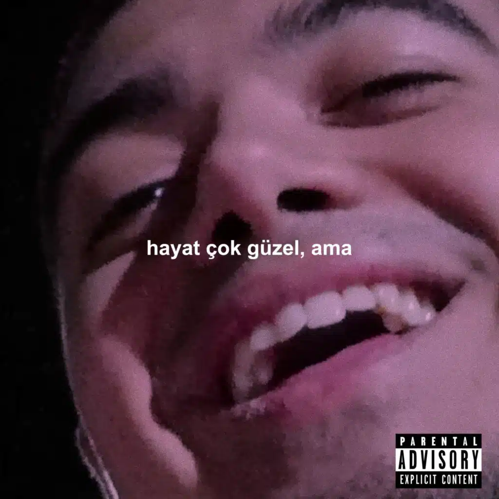 hayat çok güzel, ama
