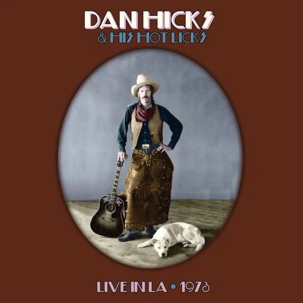 Dan Hicks & His Hot Licks