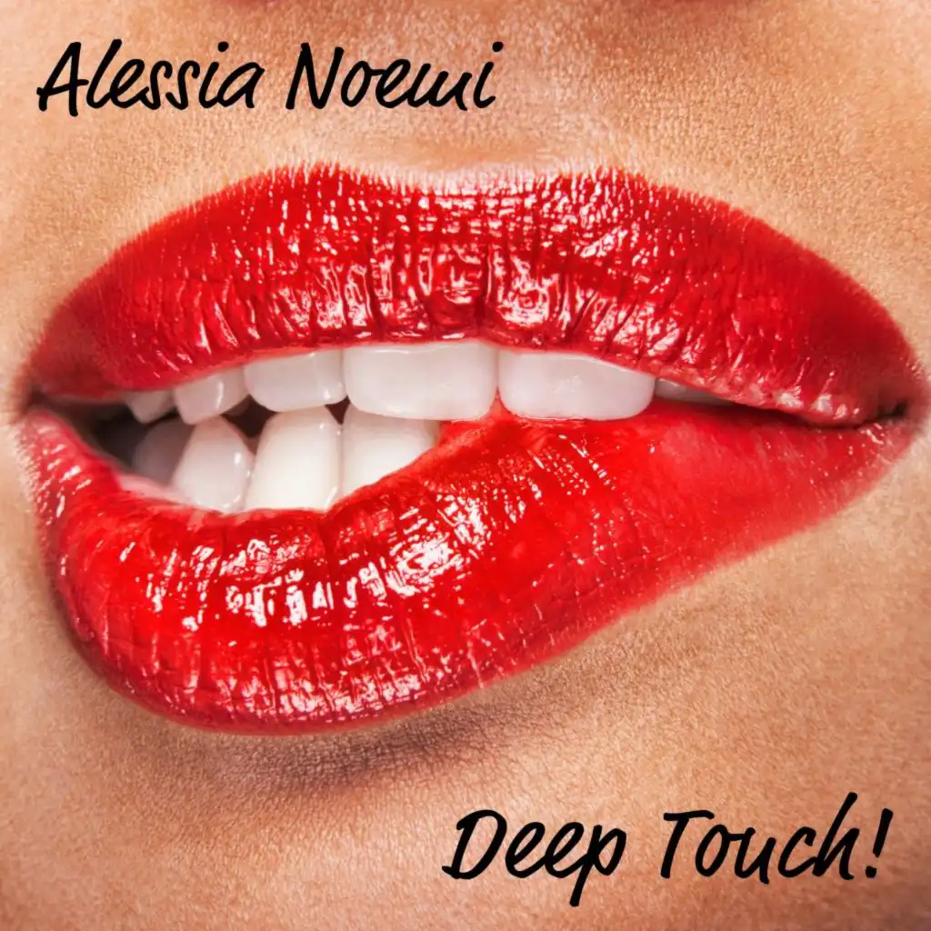 Deep Touch! (Alessia -Short Cut Edit)