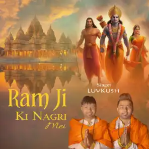 Ram Ji Ki Nagri Mei