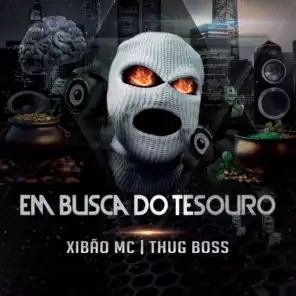 Em Busca do Tesouro (feat. THUG BOSS)