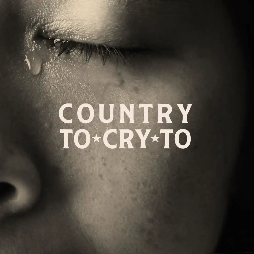 Country to cry to