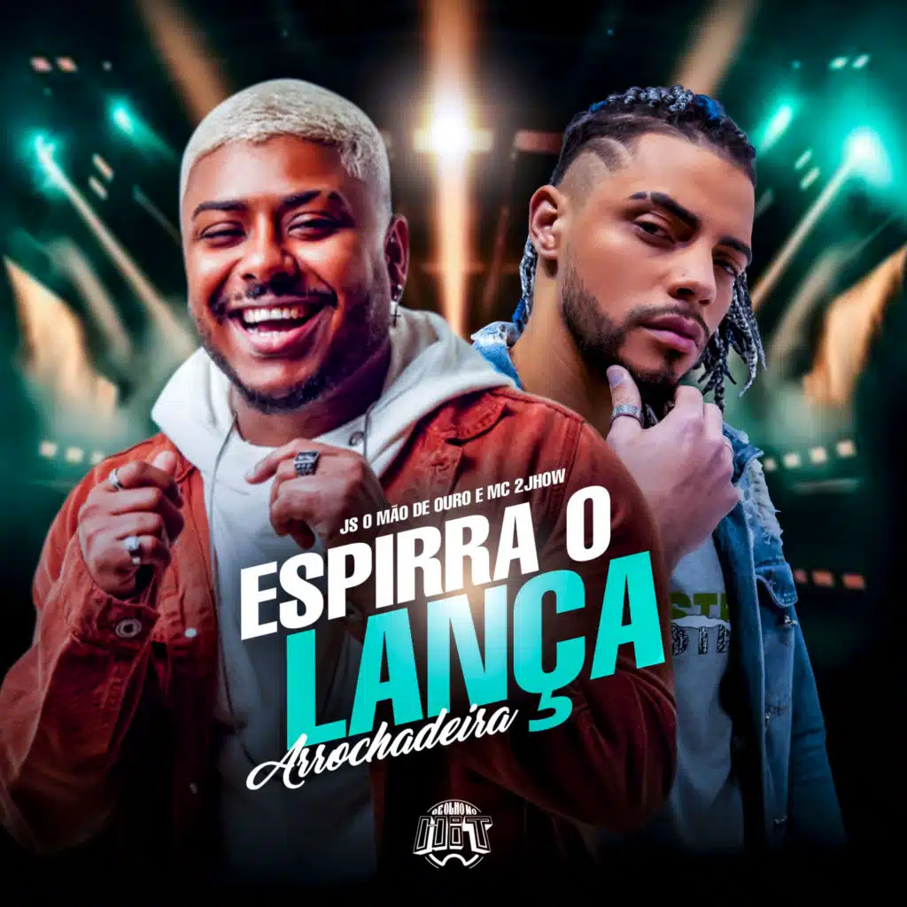 Espirra o Lança (Arrochadeira)