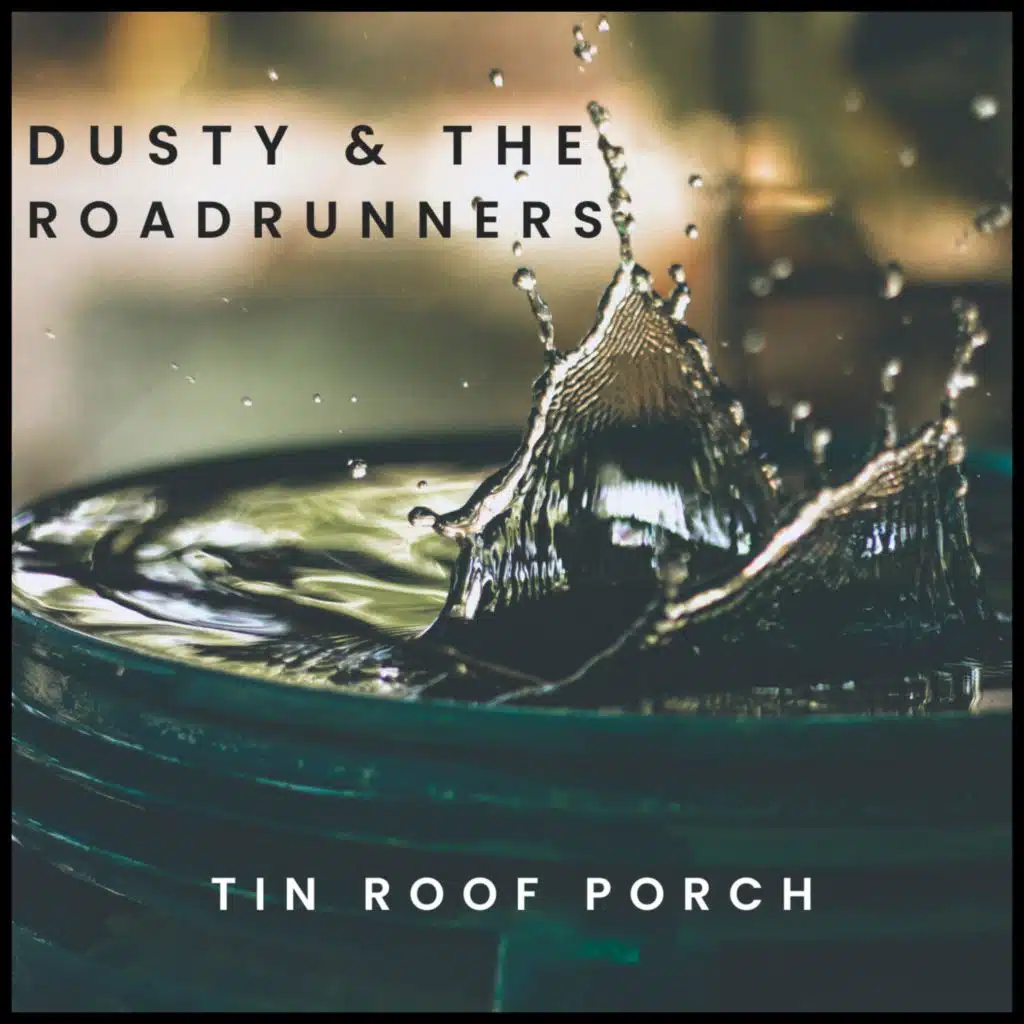 Dusty & The Roadrunners