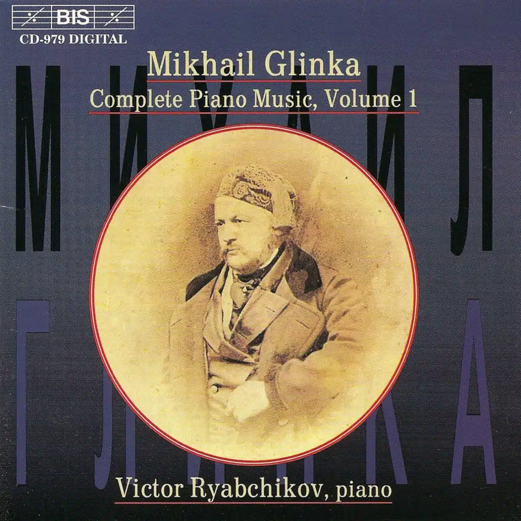 Glinka: Complete Piano Music, Vol. 1