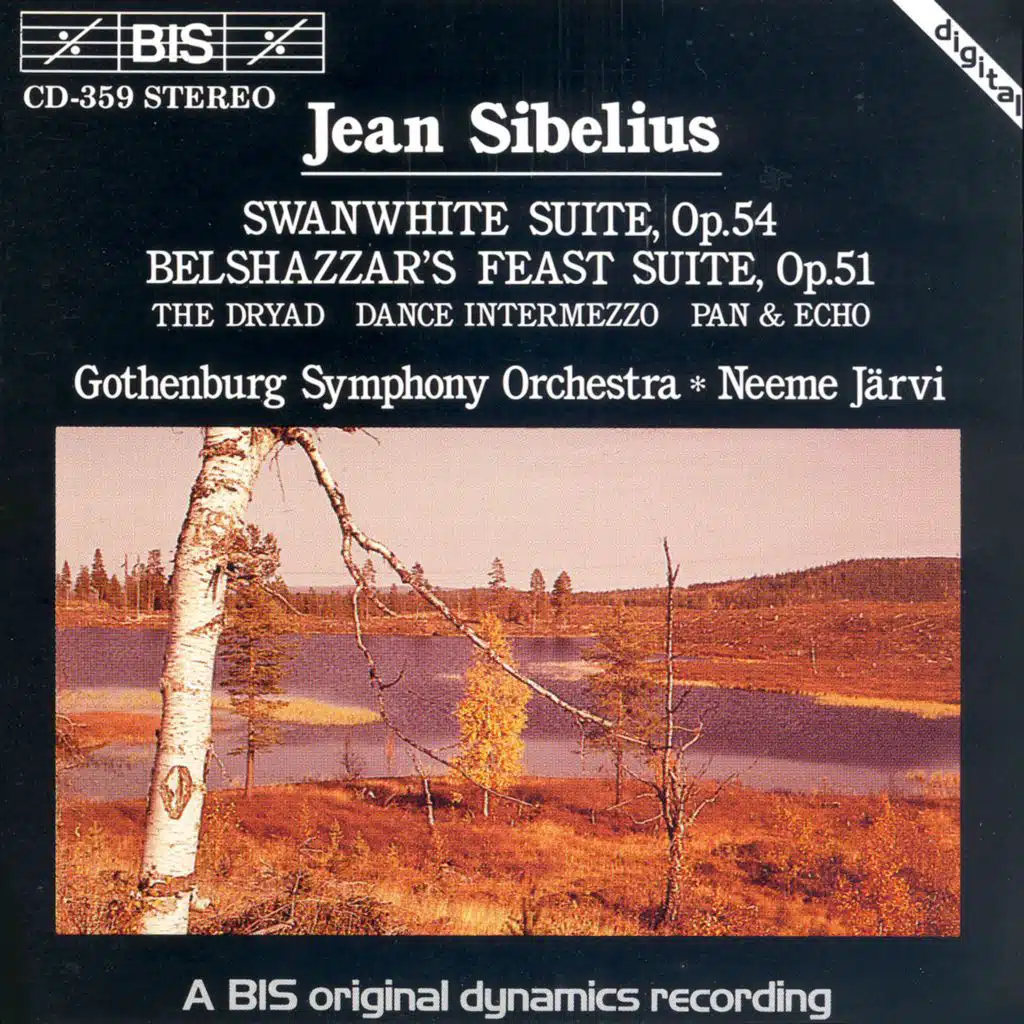 Sibelius: Swanwhite Suite / Belshazzar's Feast Suite / The Dryad / Dance Intermezzo / Pan and Echo
