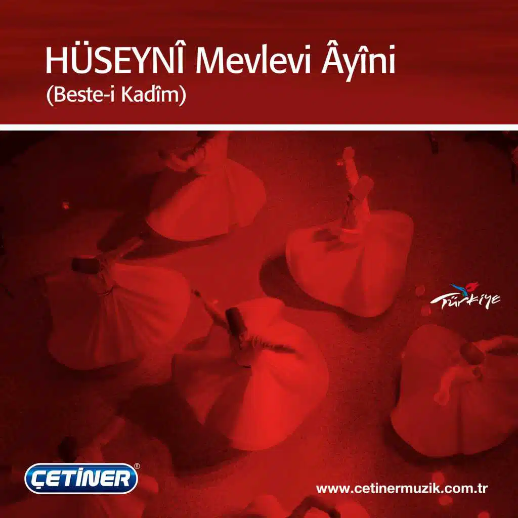 Hüseyni Mevlevi Ayini (feat. Ahmet Çalışır)