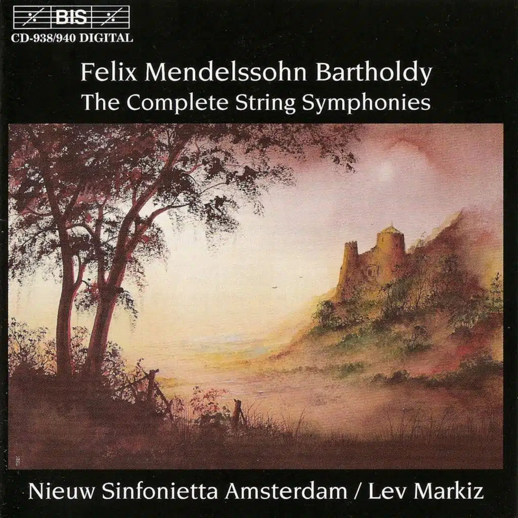 Mendelssohn: Complete String Symphonies Nos. 1-12