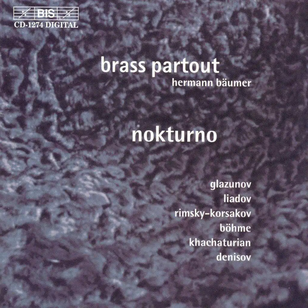 Glazunov / Liadov / Bohme: Music for Brass