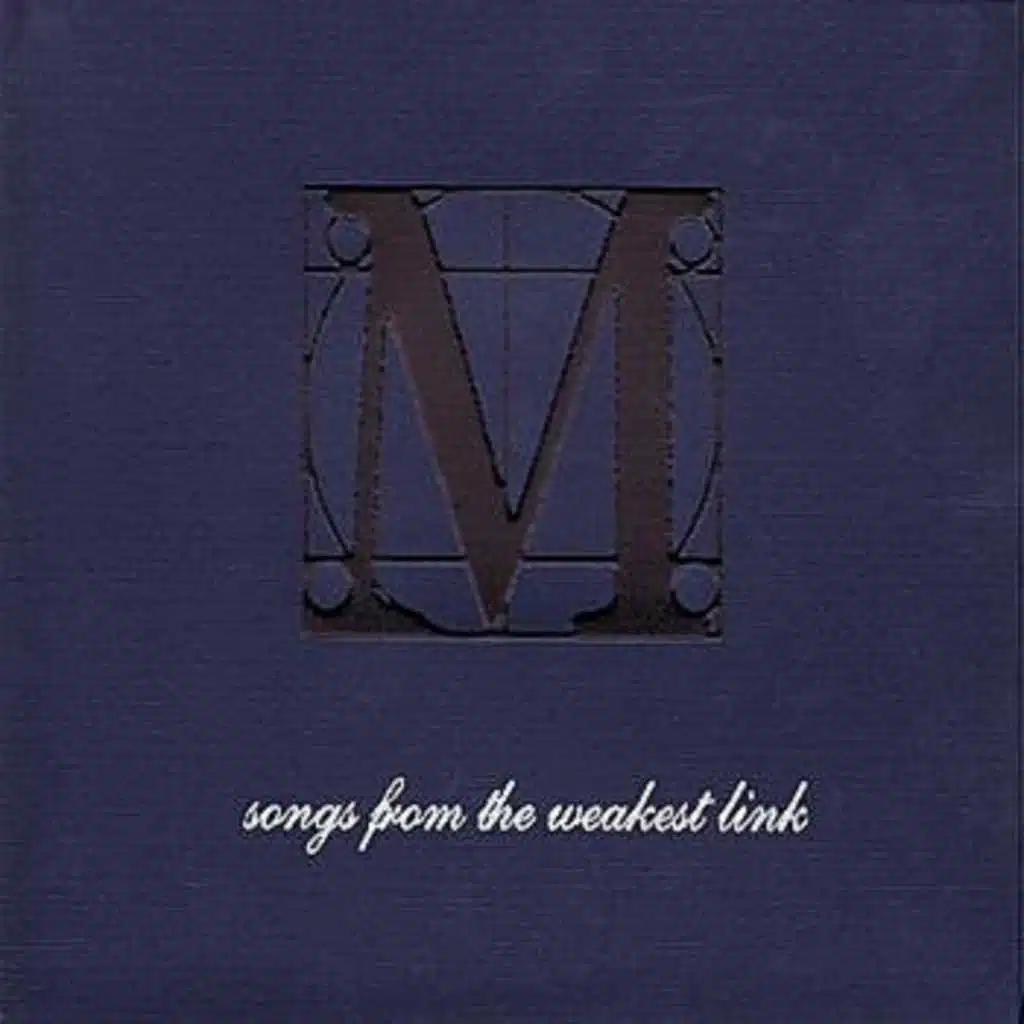 Songs from the Weakest Link