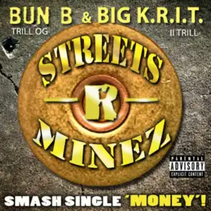 Money (feat. BIG K.R.I.T)
