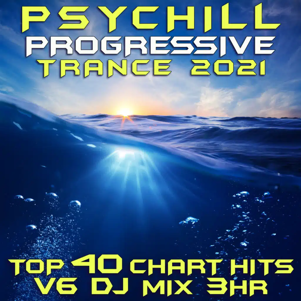 Psy Chill Progressive Trance 2021 Top 40 Chart Hits, Vol. 6 DJ Mix 3Hr