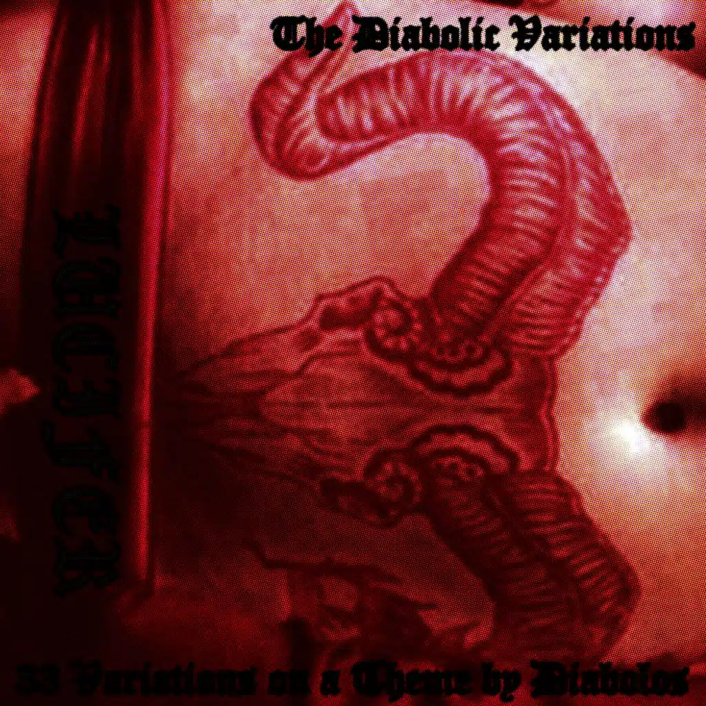 The Diabolic Variations - 33 Variations on a Theme by the Devil