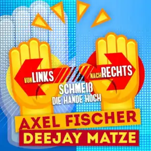 Axel Fischer & Deejay Matze
