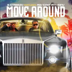 Move Around (feat. Roi "Chip" Anthony)