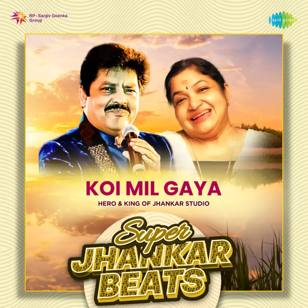 Koi Mil Gaya (Super Jhankar Beats)