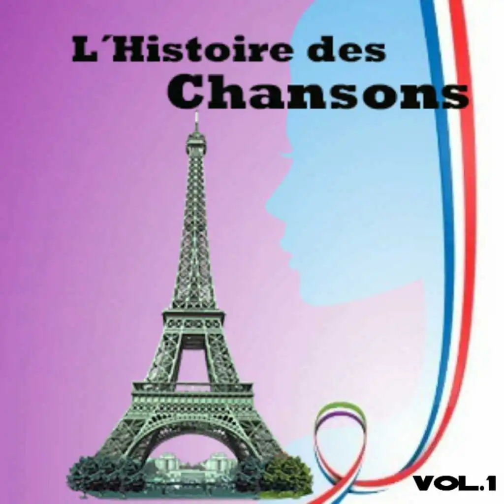 L´histoire Des Chansons, Vol. 1