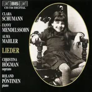 Schumann, C. / Mendelssohn-Hensel / Mahler, A.: Lieder