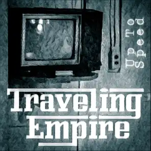 Traveling Empire