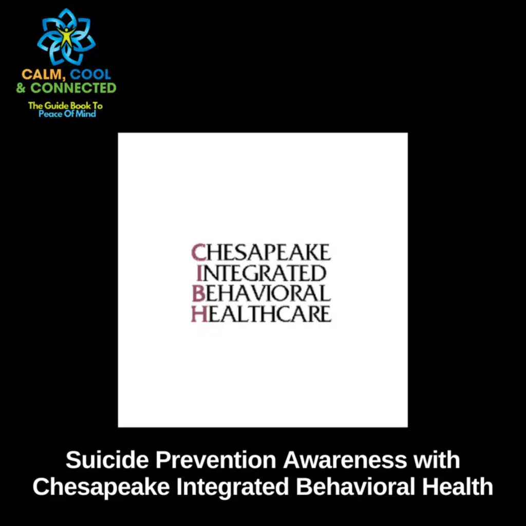 Suicide Prevention Awareness with Chesapeake Integrated Behavioral Health