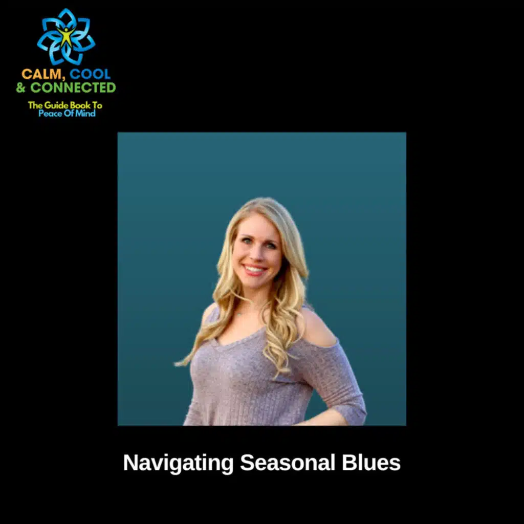 Navigating Seasonal Blues