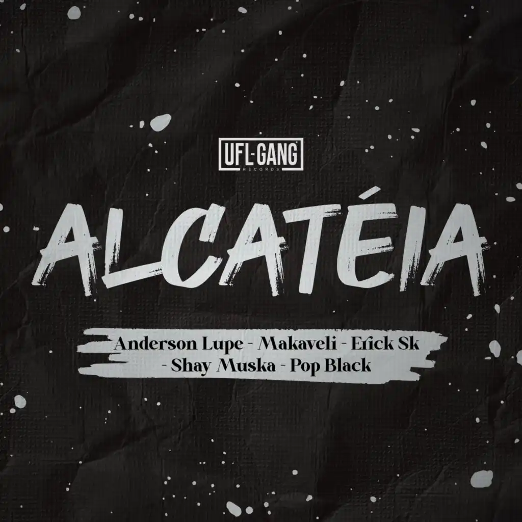 Alcatéia (feat. Anderson Lupe, Erick Sk & Pop Black)
