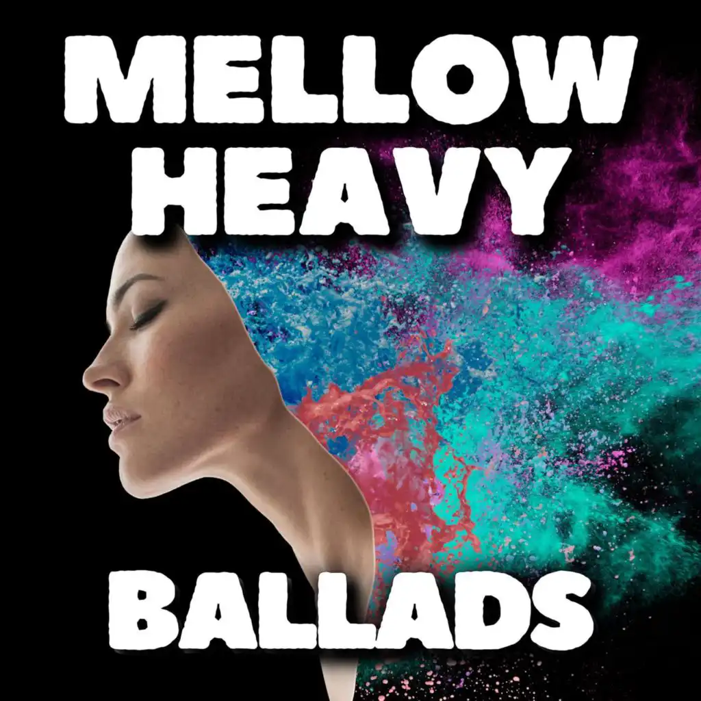 Mellow Heavy Ballads