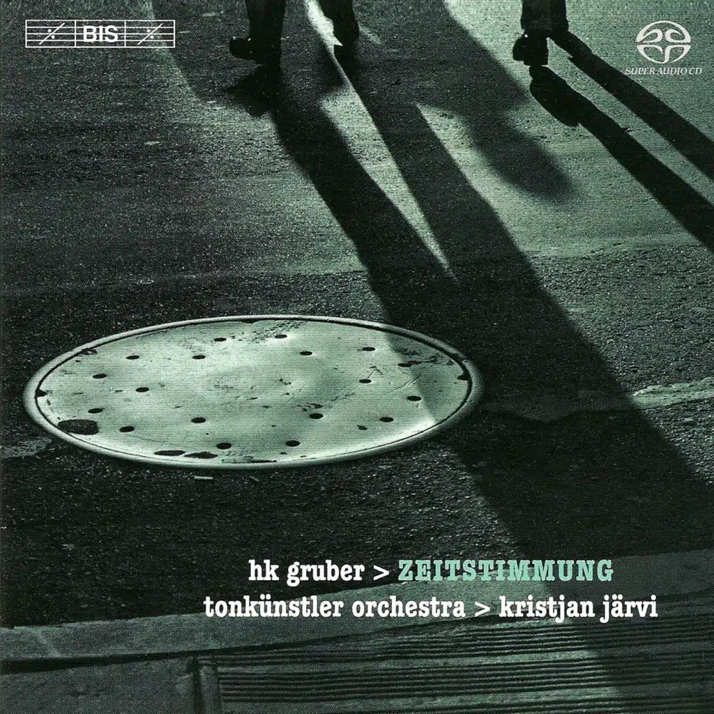 Gruber, H.K.: Rough Music / Zeitstimmung / Charivari