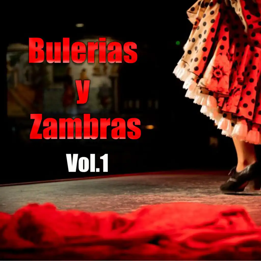 Bulerias y Zambras Vol.1