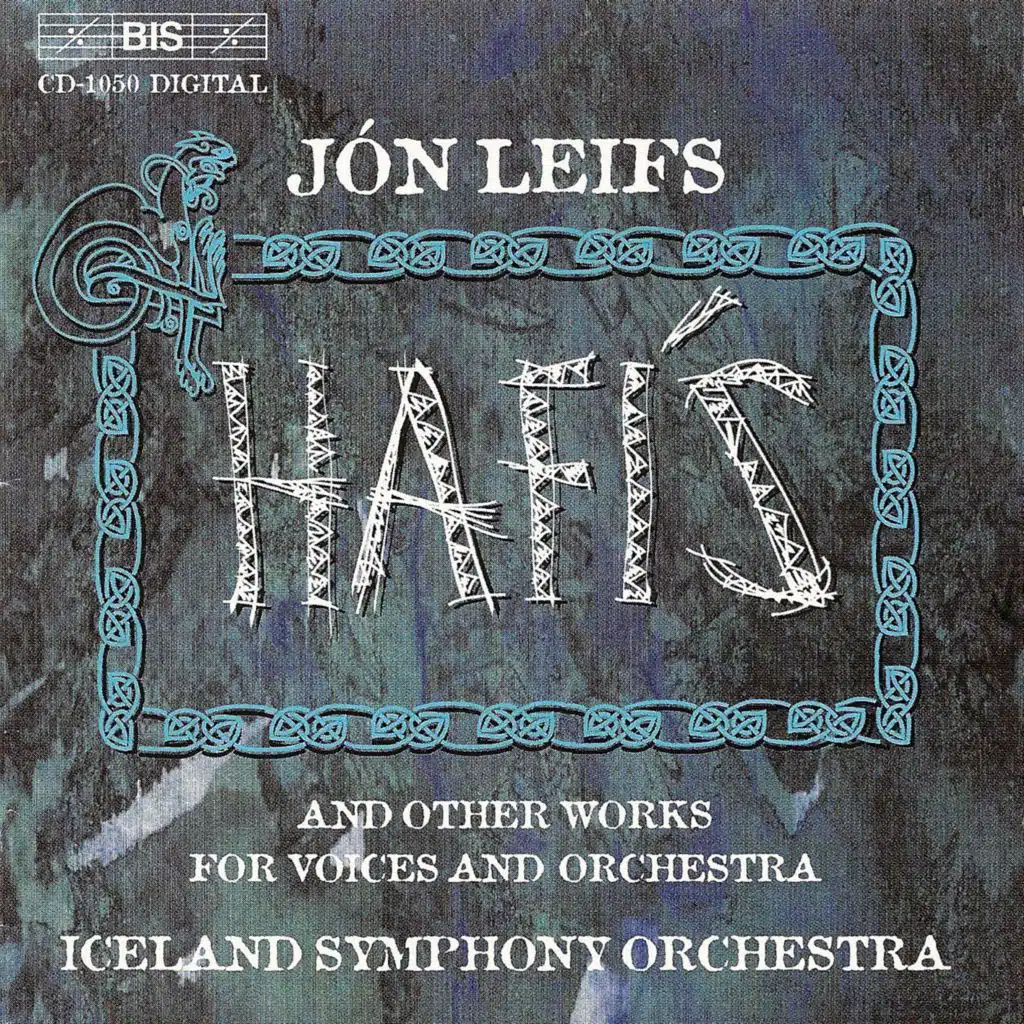 Leifs: Hafis / Nott / Gudrunmarkvida