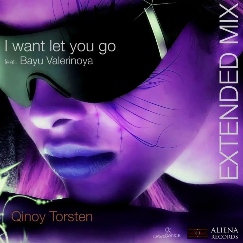 I Want Let You Go (feat. Bayu Valerinoya) (Extended Mix)