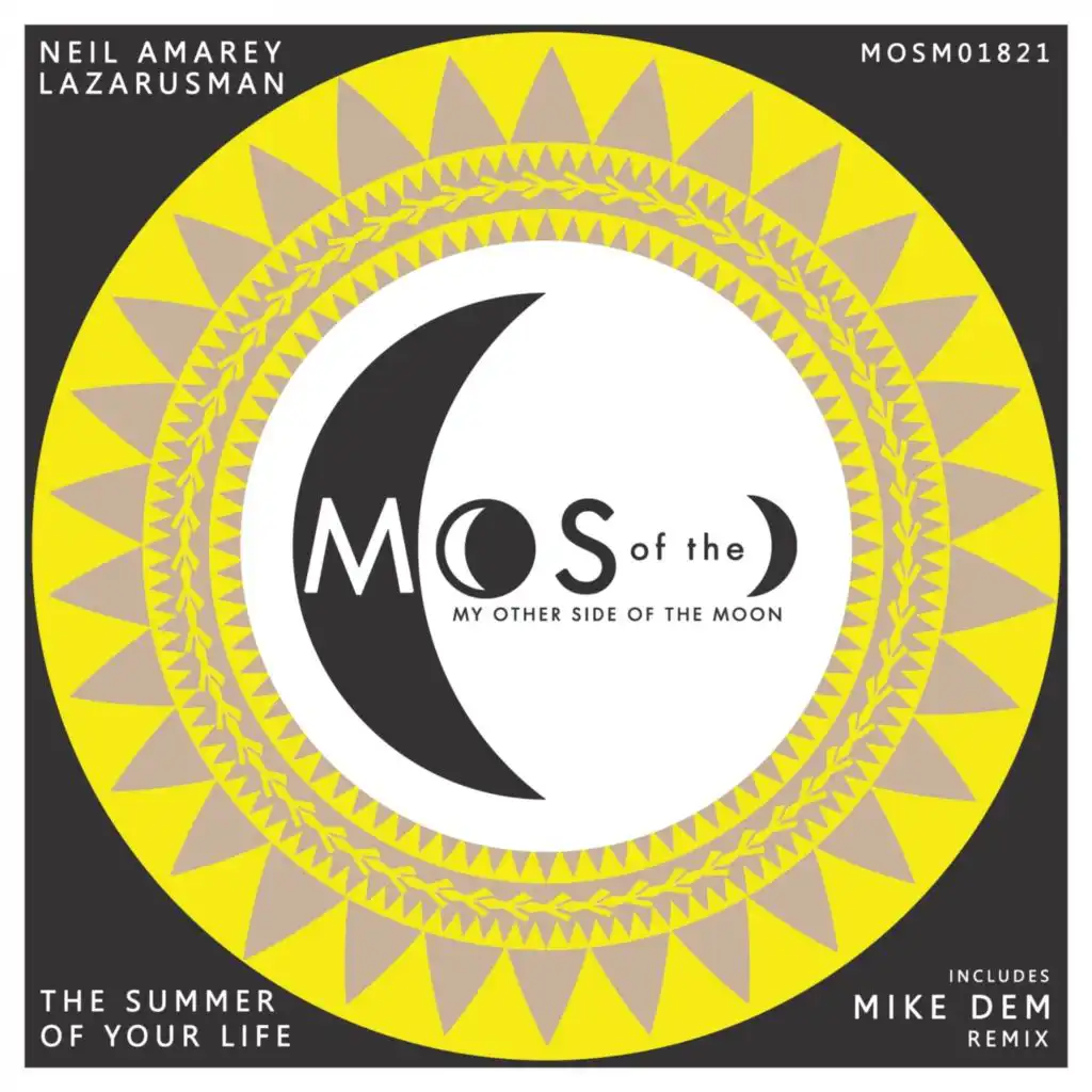 The Summer of Your Life (Mike Dem Remix)